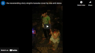 the neverending story singtrix karaoke cover by mia and alana